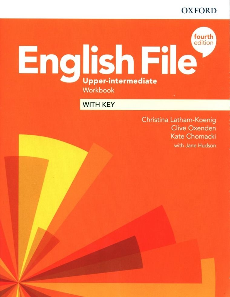 English File. 4E Upper-Intermediate Workbook with key