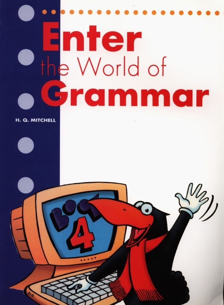 Enter the World of Grammar 4. Student's Book
