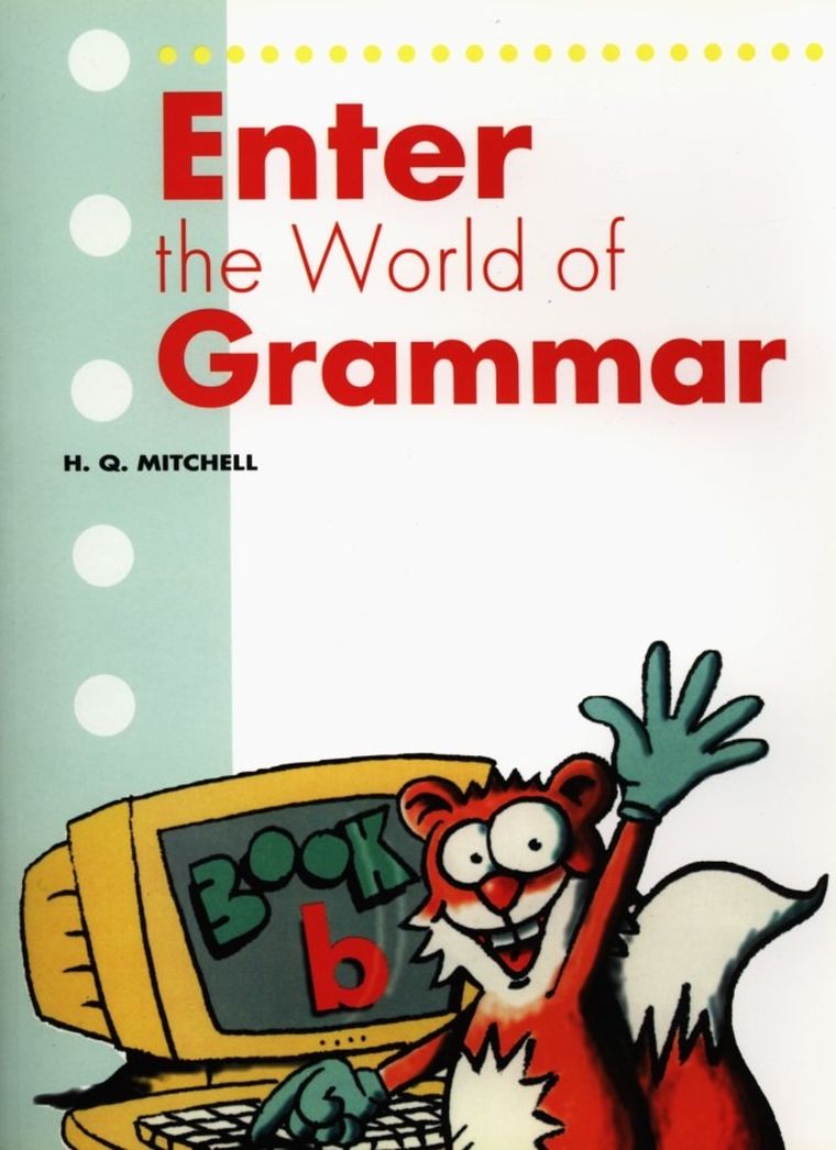 Enter the World of Grammar B. Student's Book