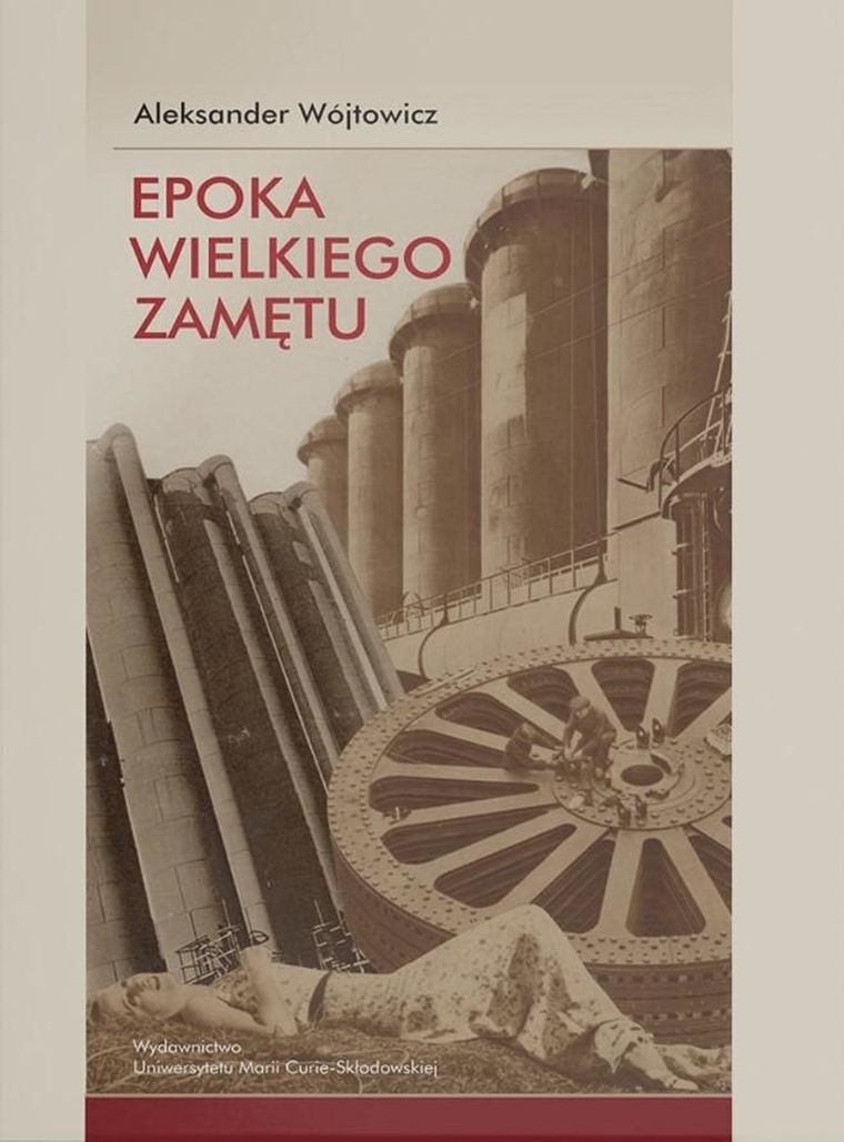 Epoka wielkiego zamętu. Szkice o literaturze