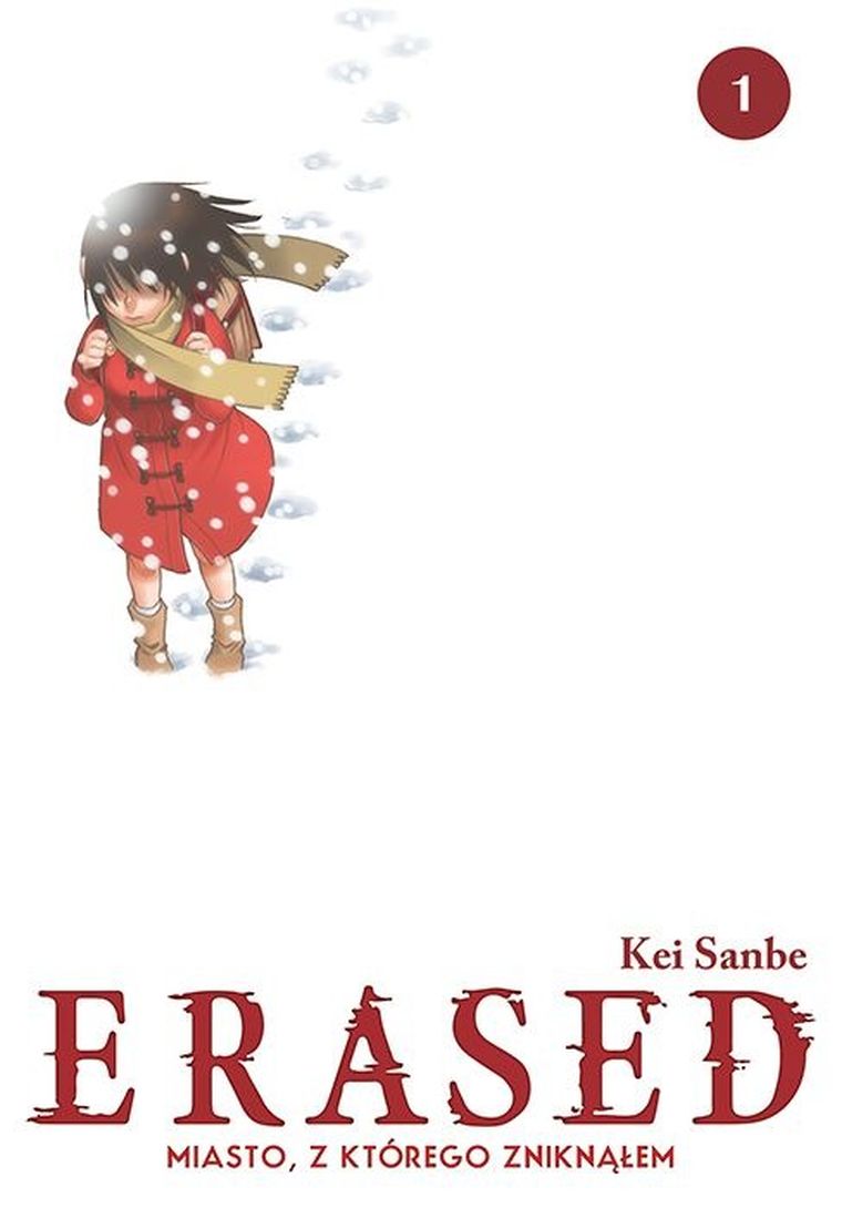 Erased. Miasto, z którego zniknąłem. Tom 1