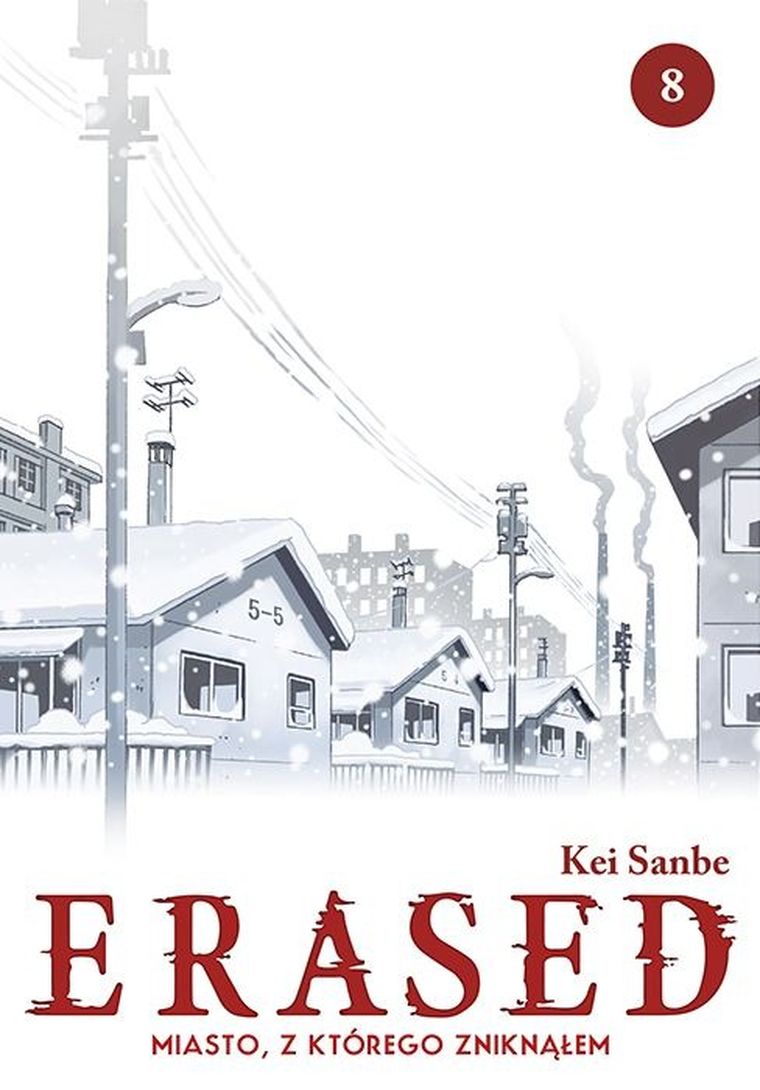 Erased. Miasto, z którego zniknąłem. Tom 8