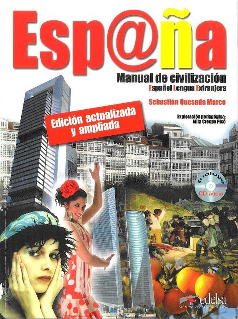 Espana manual de civilización. Edición actualizada y ampliada. Podręcznik + CD