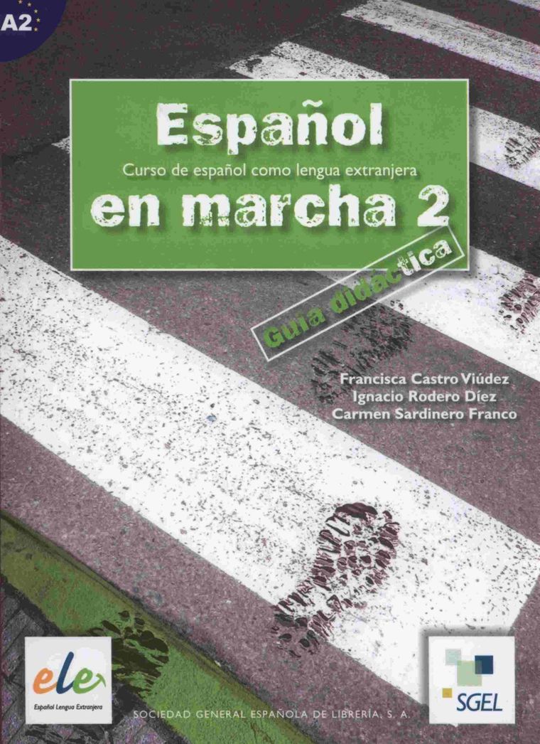 Espanol en marcha 2. Guia didactica