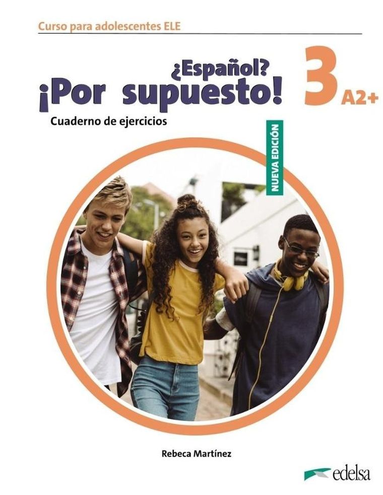 Espanol por supuesto nuevo 3 A2+ Ćwiczenia