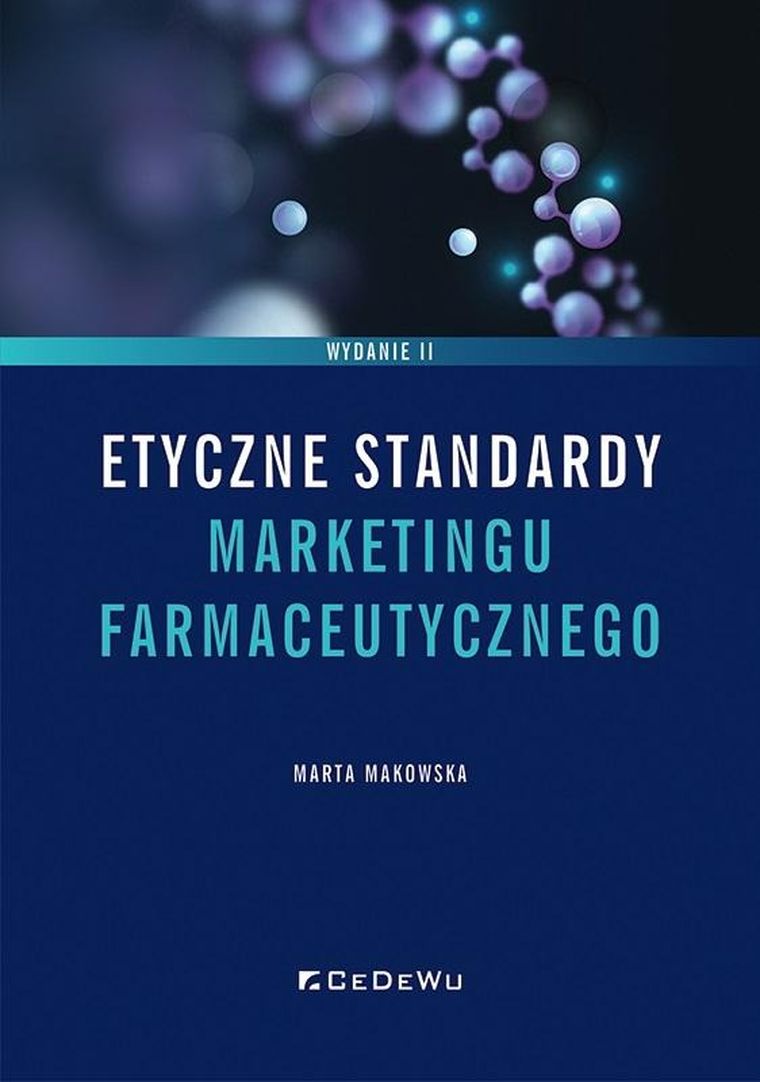 Etyczne standardy marketingu farmaceutycznego