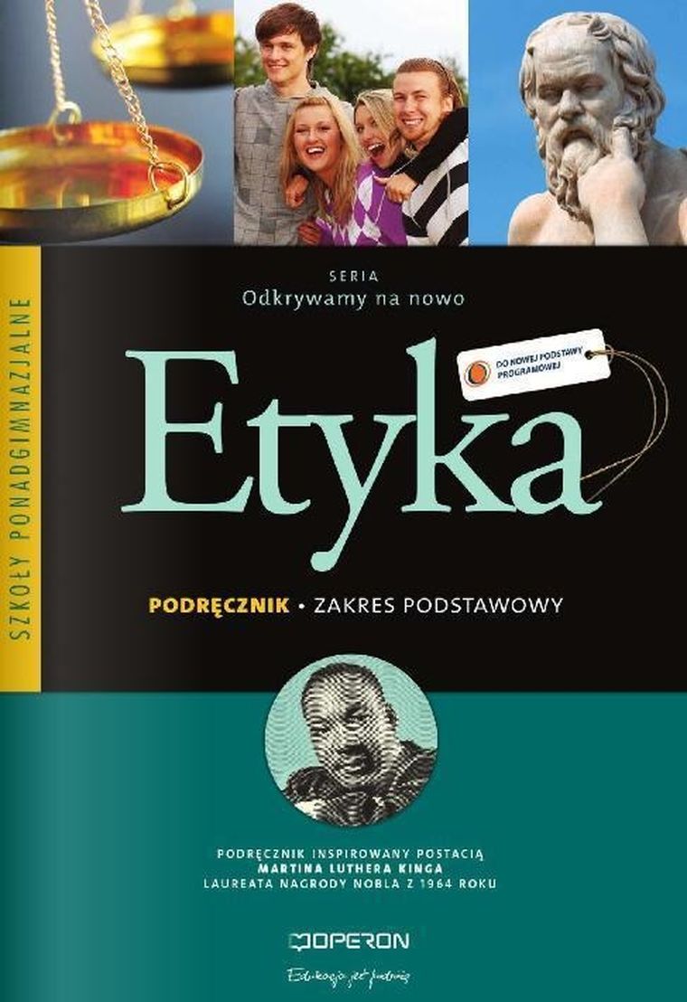 Etyka. Liceum Ogólnokształcące. Odkrywamy na nowo. Podręcznik