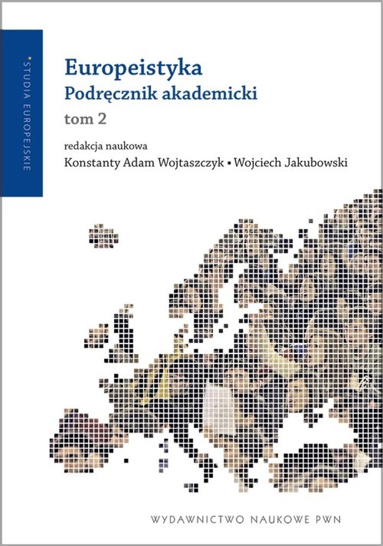 Europeistyka. Podręcznik akademicki. Tom 2
