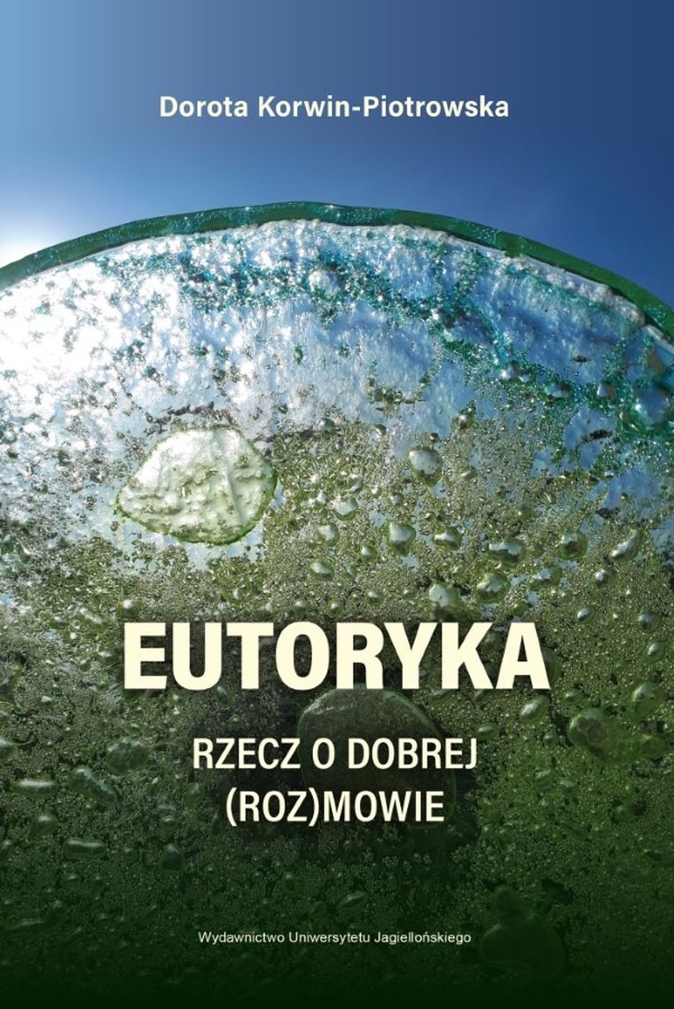 Eutoryka. Rzecz o dobrej rozmowie