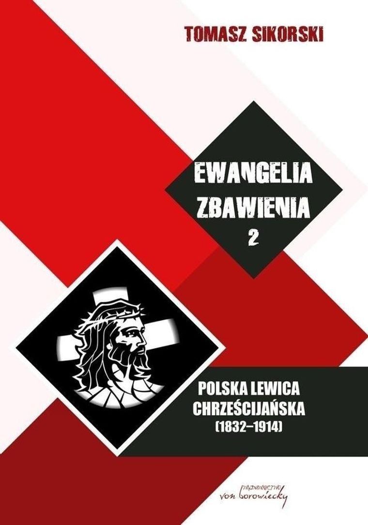 Ewangelia zbawienia. Tom 2. Polska Lewica