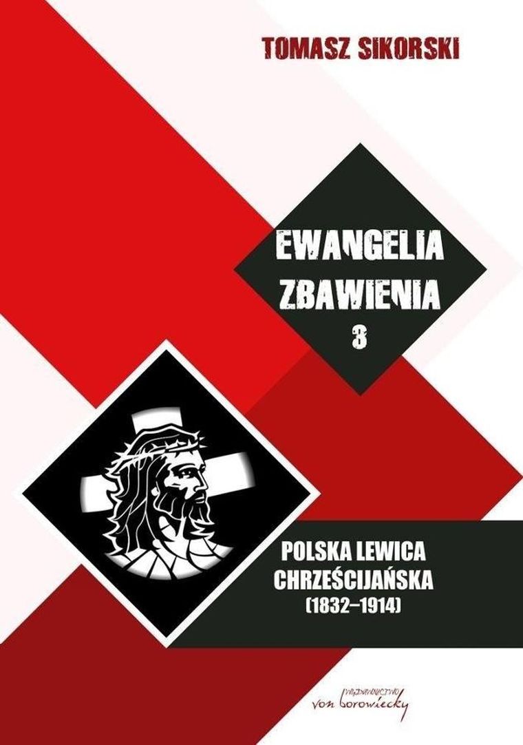 Ewangelia zbawienia. Tom 3. Polska Lewica