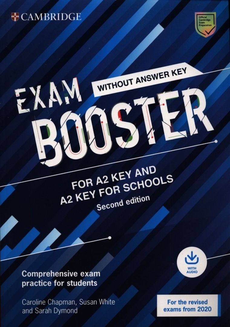 Exam Booster for A2 Key and A2 Key for Schools without Answer Key with Audio for the Revised 2020 Exams