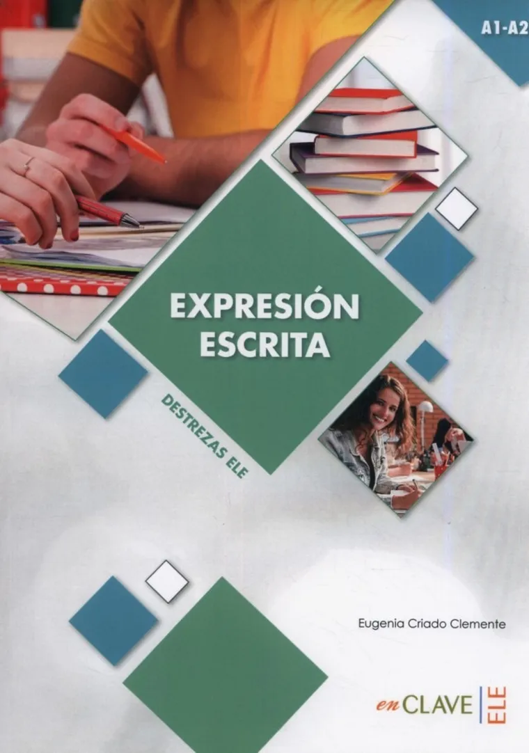 Expresion Escrita A1-A2. Destrezas ELE