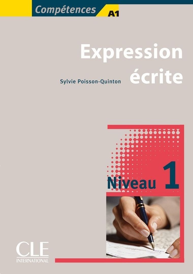 Expression écrite 1. Niveau A1/A2 Livre