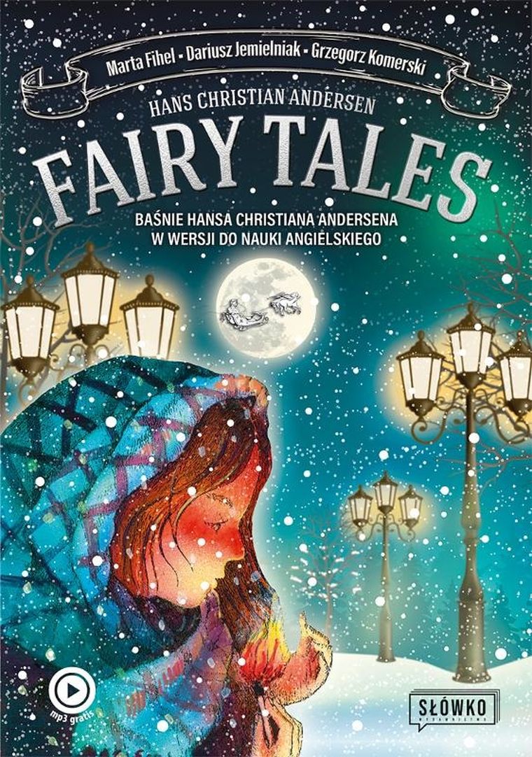 Fairy Tales. Baśnie Hansa Christiana Andersena w wersji do nauki angielskiego