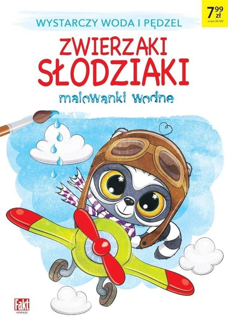 Fakt Edukacja. Malowanki wodne. Zwierzaki słodziaki
