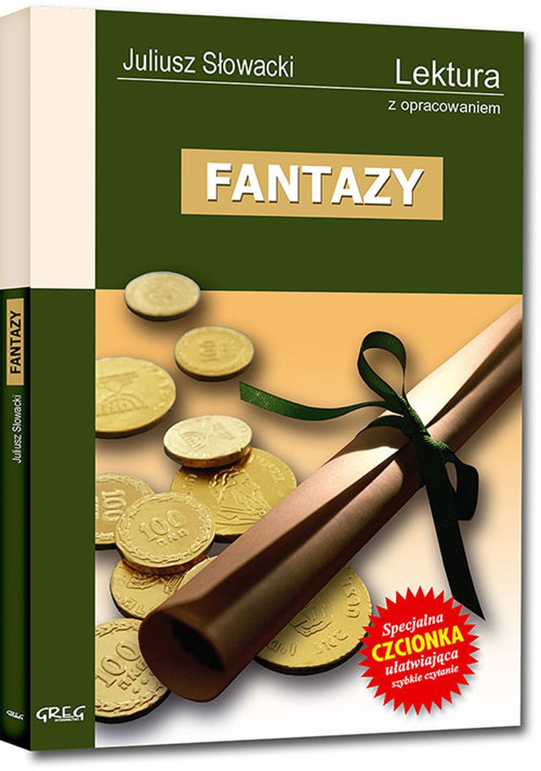 Fantazy. Wydanie z opracowaniem i streszczeniem