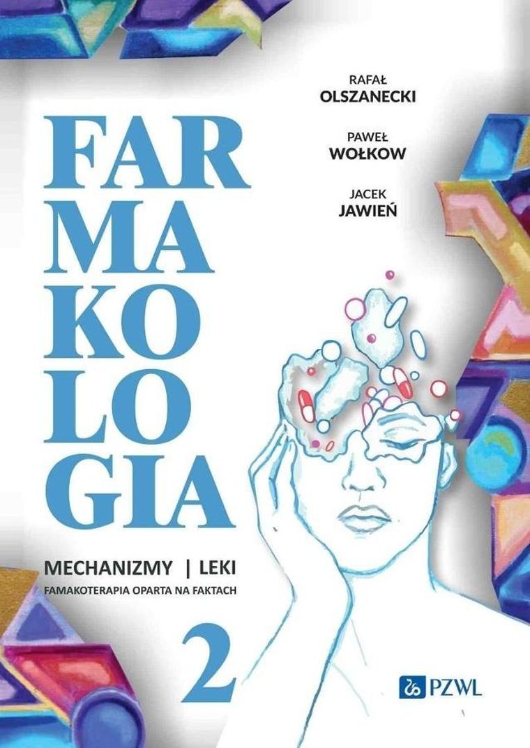 Farmakologia. Mechanizmy leki farmakoterapia. Tom 2