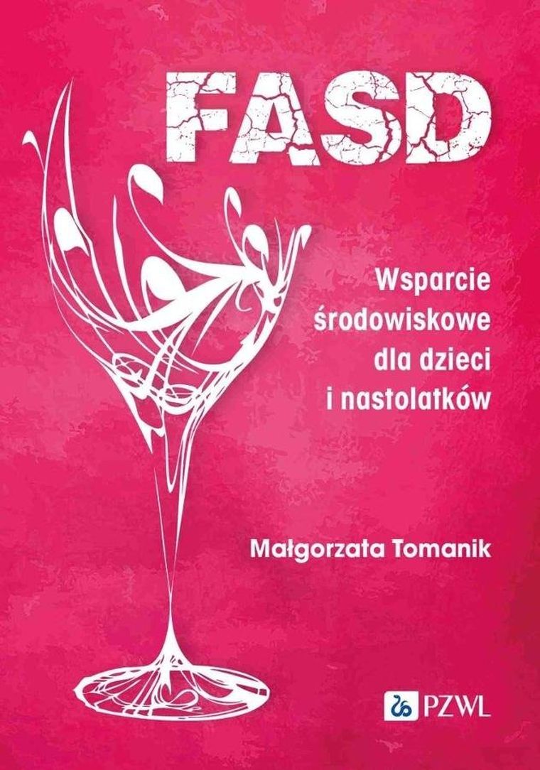 FASD. Wsparcie środowiskowe dla dzieci i nastolatków