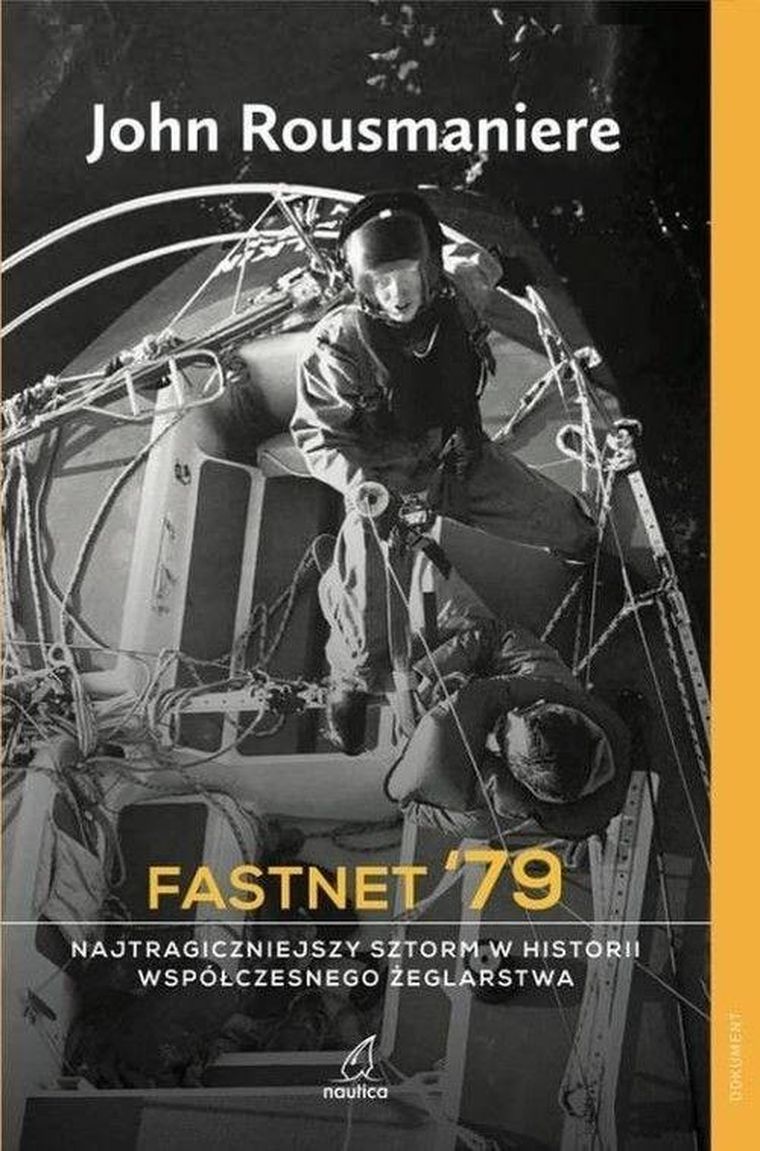 Fastnet '79 Najtragiczniejszy sztorm w historii
