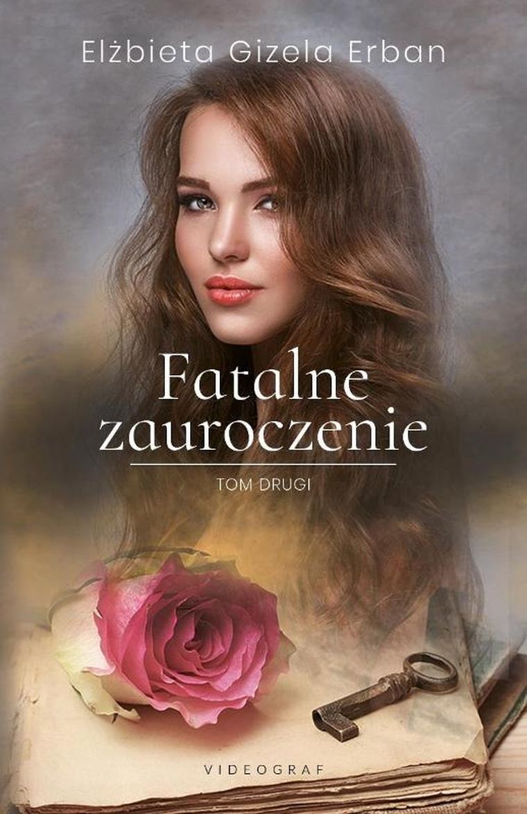 Fatalne zauroczenie. Tom 2