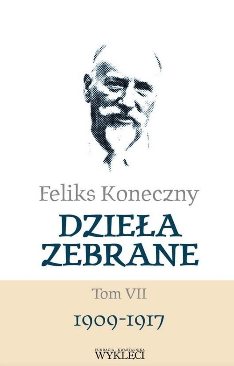 Feliks Koneczny. Dzieła zebrane. Tom 7