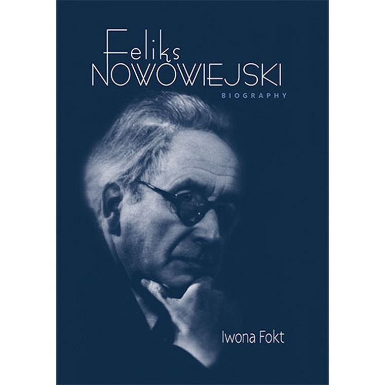 Feliks Nowowiejski. Biography