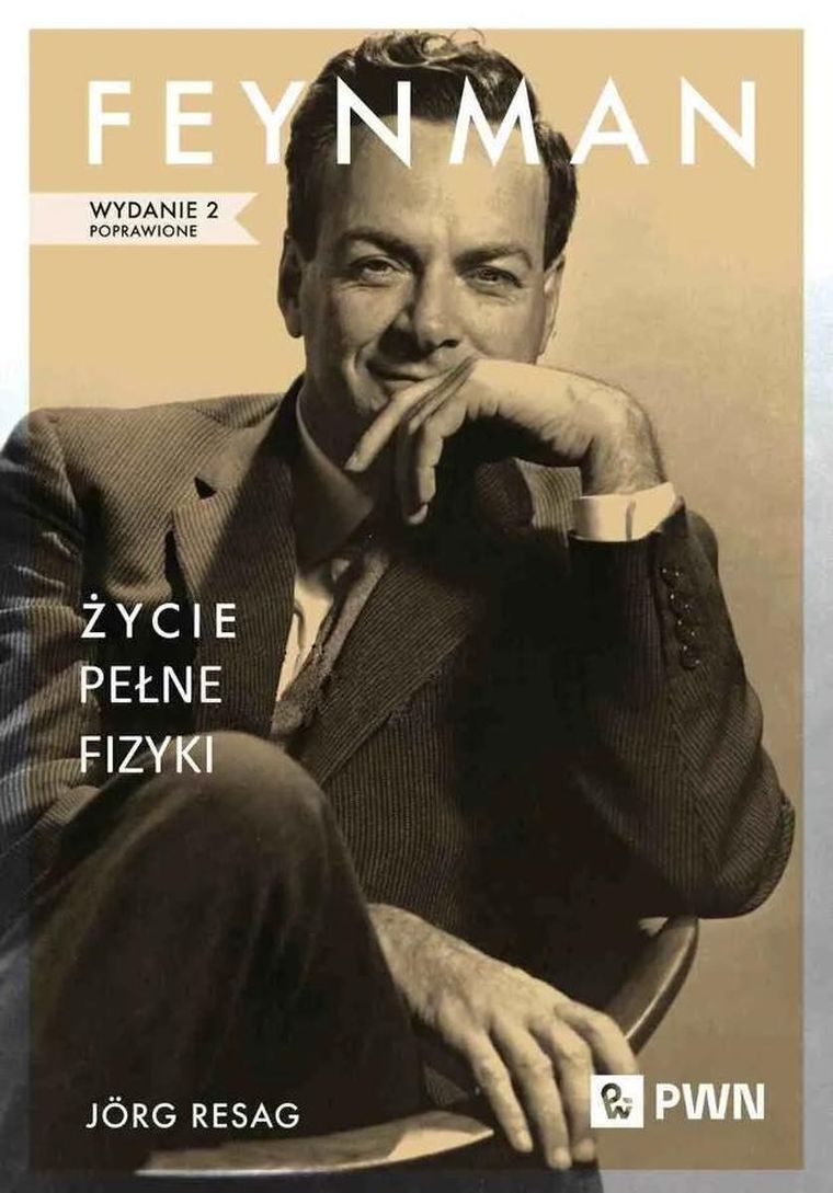 Feynman. Życie pełne fizyki