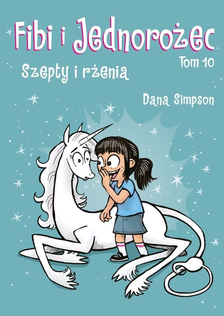 Fibi i Jednorożec. Tom 10. Szepty i rżenia