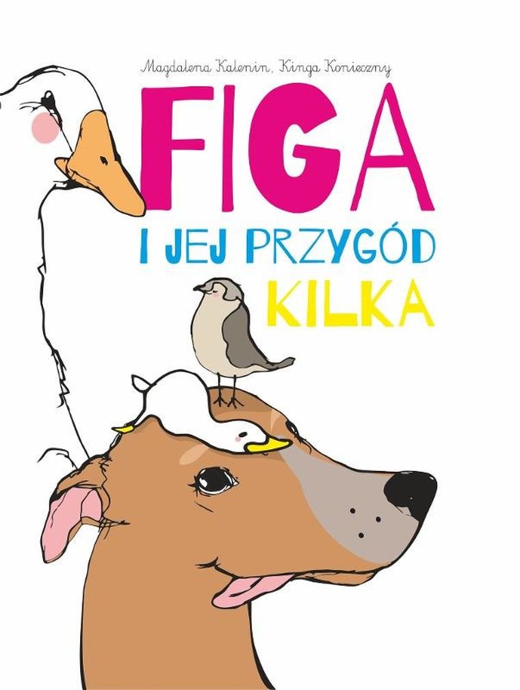 Figa i jej przygód kilka