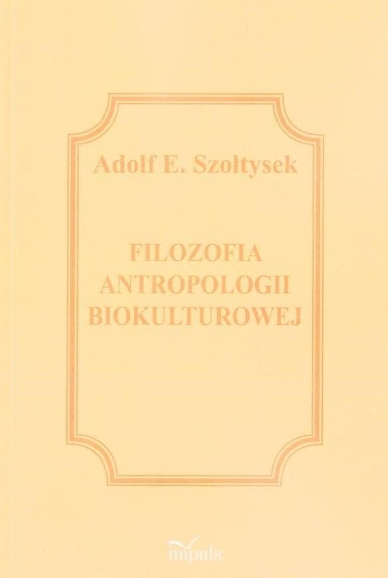 Filozofia antropologii biokulturowej