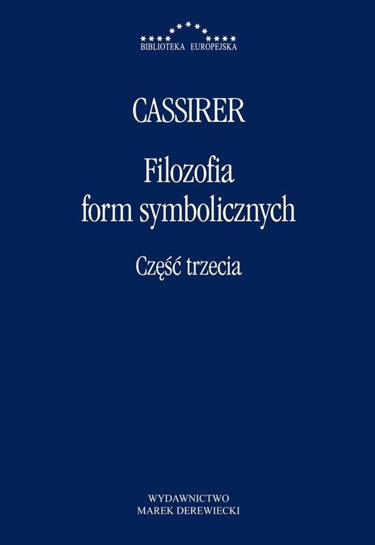 Filozofia form symbolicznych. Część 3