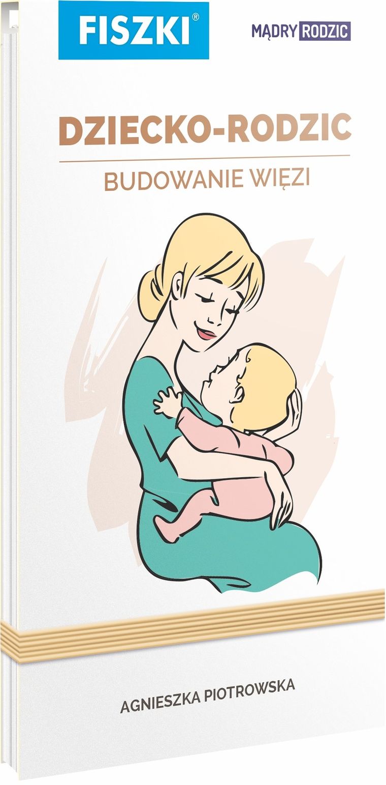 Fiszki. Dziecko - rodzic. Budowanie więzi