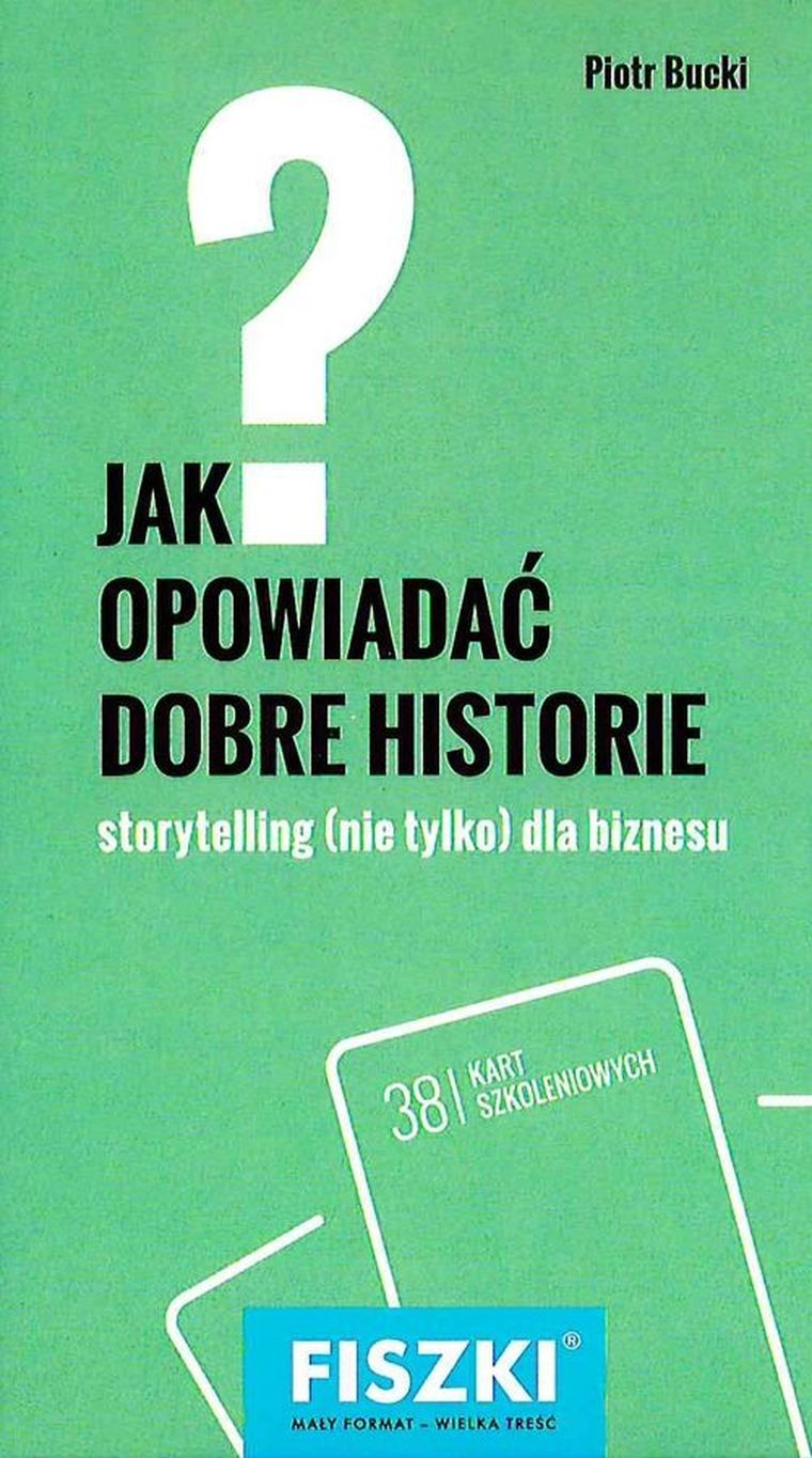 Fiszki. Jak opowiadać dobre historie