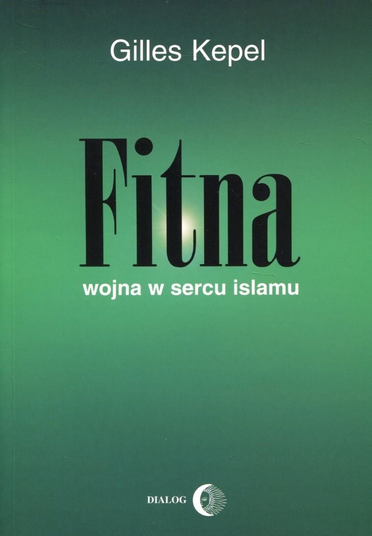 Fitna. Wojna w sercu Islamu