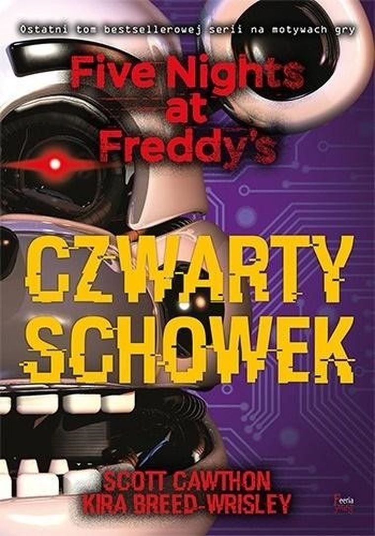 Five Nights at Freddy's. Tom 3. Czwarty schowek