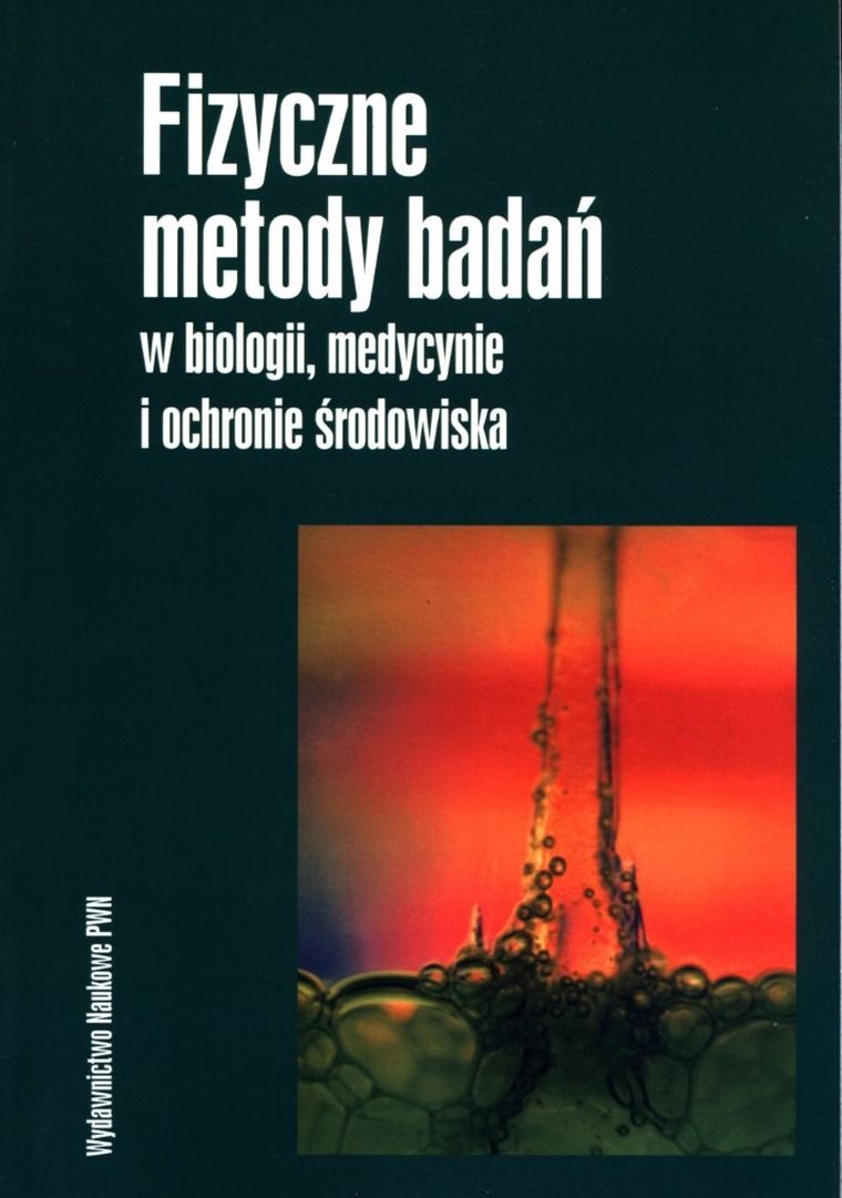 Fizyczne metody badań w biologii, medycynie