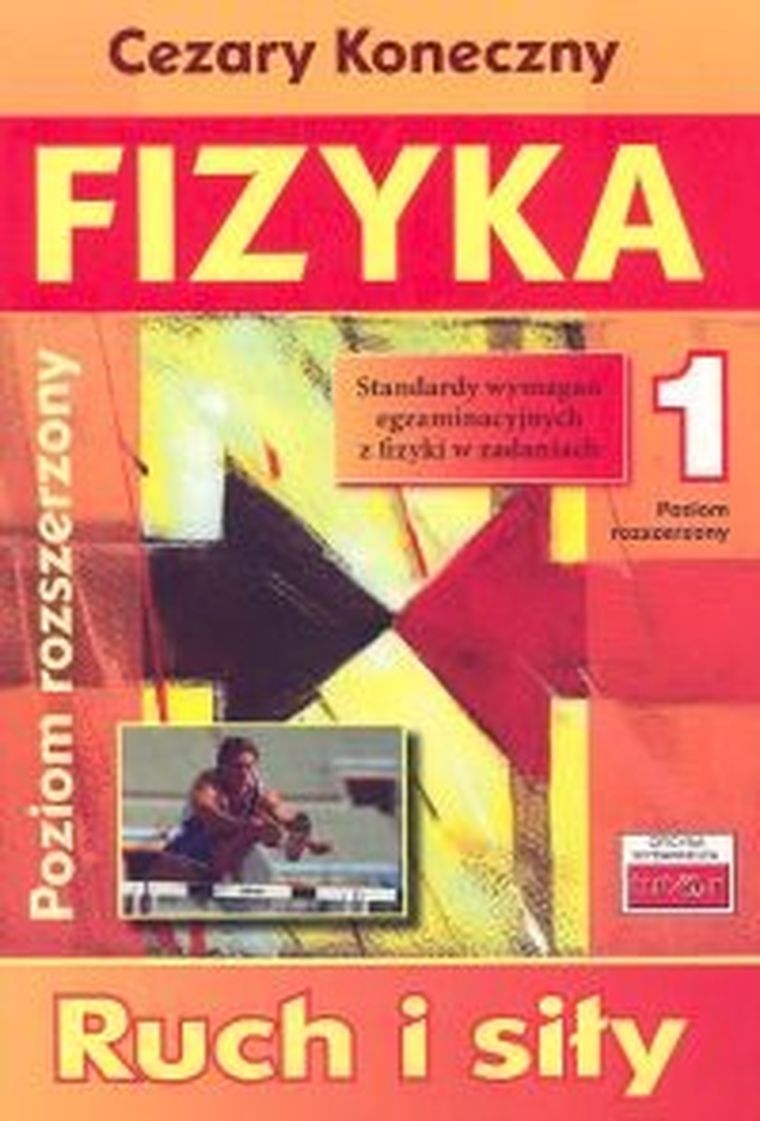Fizyka 1. Ruch i siły. Poziom rozszerzony