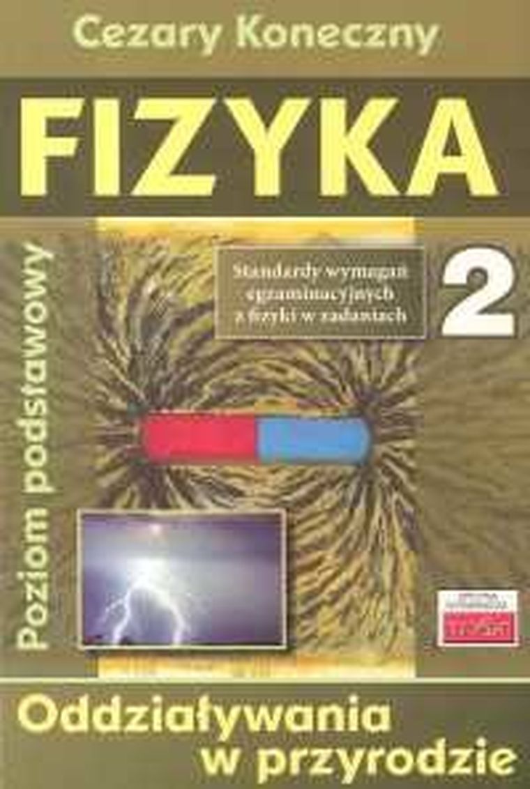 Fizyka 2. Odziaływania w przyrodzie