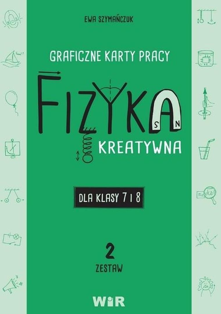 Fizyka. Graficzne karty pracy 7-8. Zestaw 2