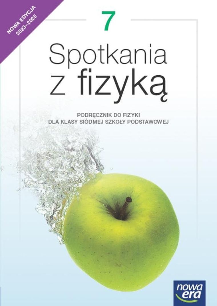 Fizyka. Szkoła podstawowa 7. Spotkania z fizyką. Podręcznik. Edycja 2023-2025