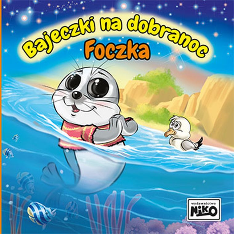 Foczka. Bajeczki na dobranoc