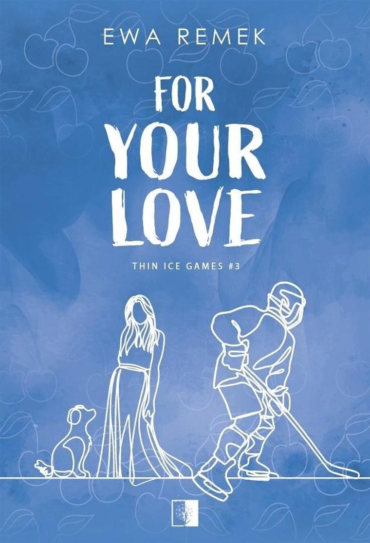 For Your Love. Thin Ice Games. Tom 3