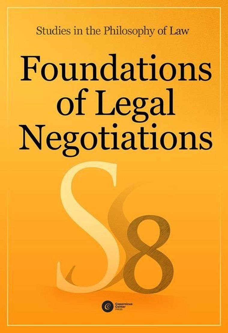 Foundations of Legal Negotiations Studies in the Philosophy of Law. Vol. 8