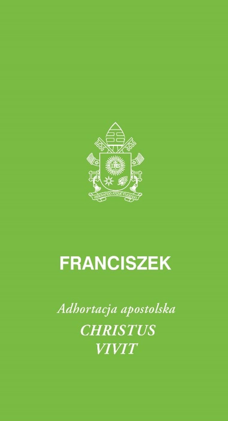 Franciszek. Adhortacja apostolska. Christus vivit