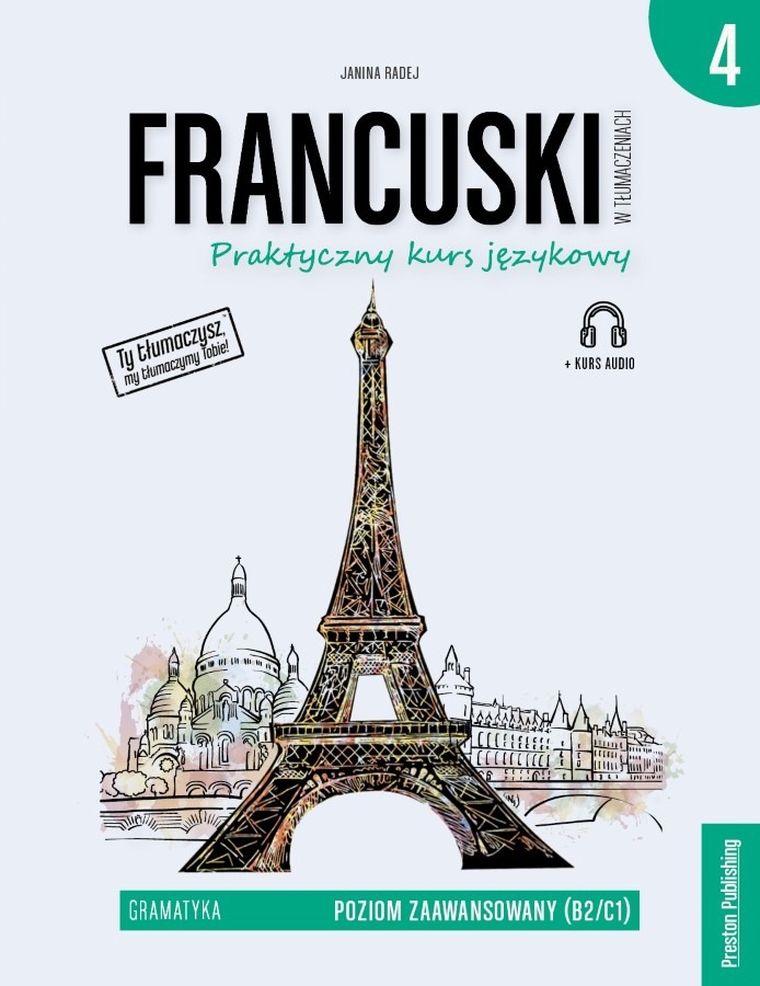 Francuski w tłumaczeniach. Gramatyka 4. Poziom B2/C1 + CD