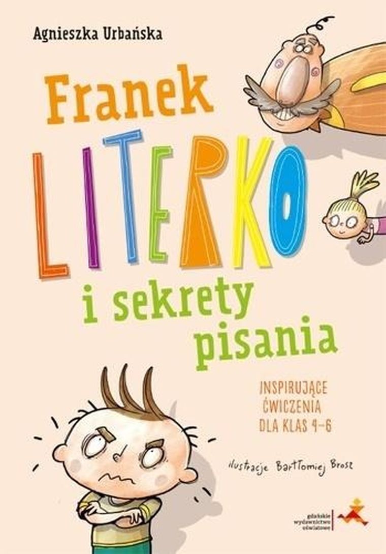 Franek Literko i sekrety pisania. Klasa 4-6