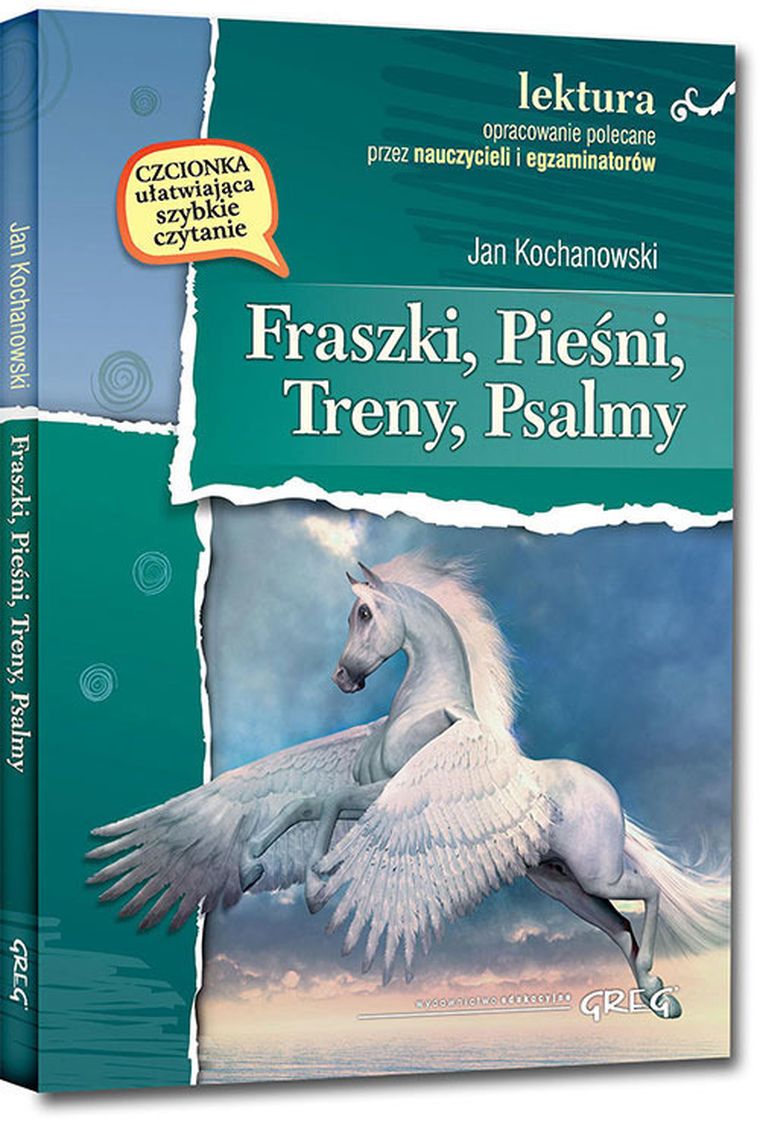 Fraszki, Pieśni, Treny, Psalmy. Wydanie z opracowaniem i streszczeniem