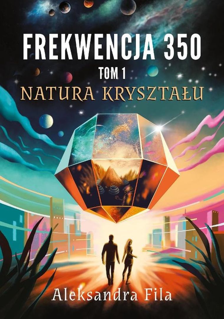 Frekwencja 350. Tom 1. Natura kryształu
