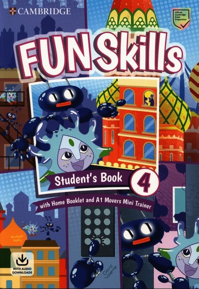 Fun Skills Level 4 Movers Students Book with Home Booklet and Mini Trainer with Downloadable Audio